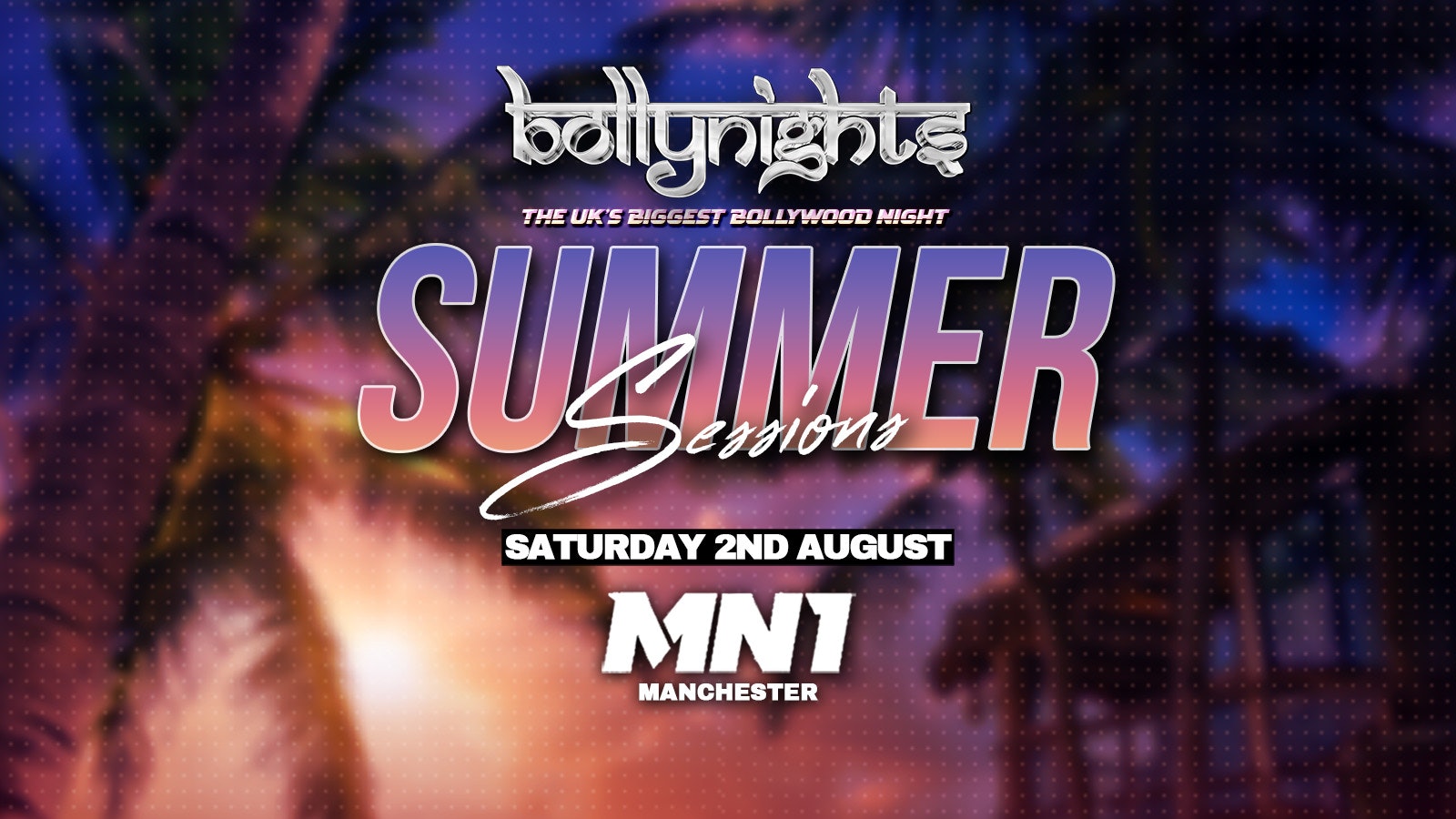 Bollynights Manchester – Summer Sessions | Saturday 2nd August | MN1