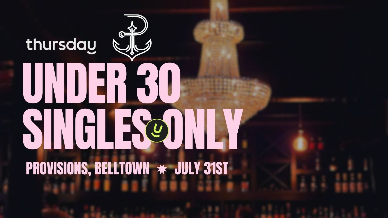 Thursday | Provisions (20 Somethings) | Belltown