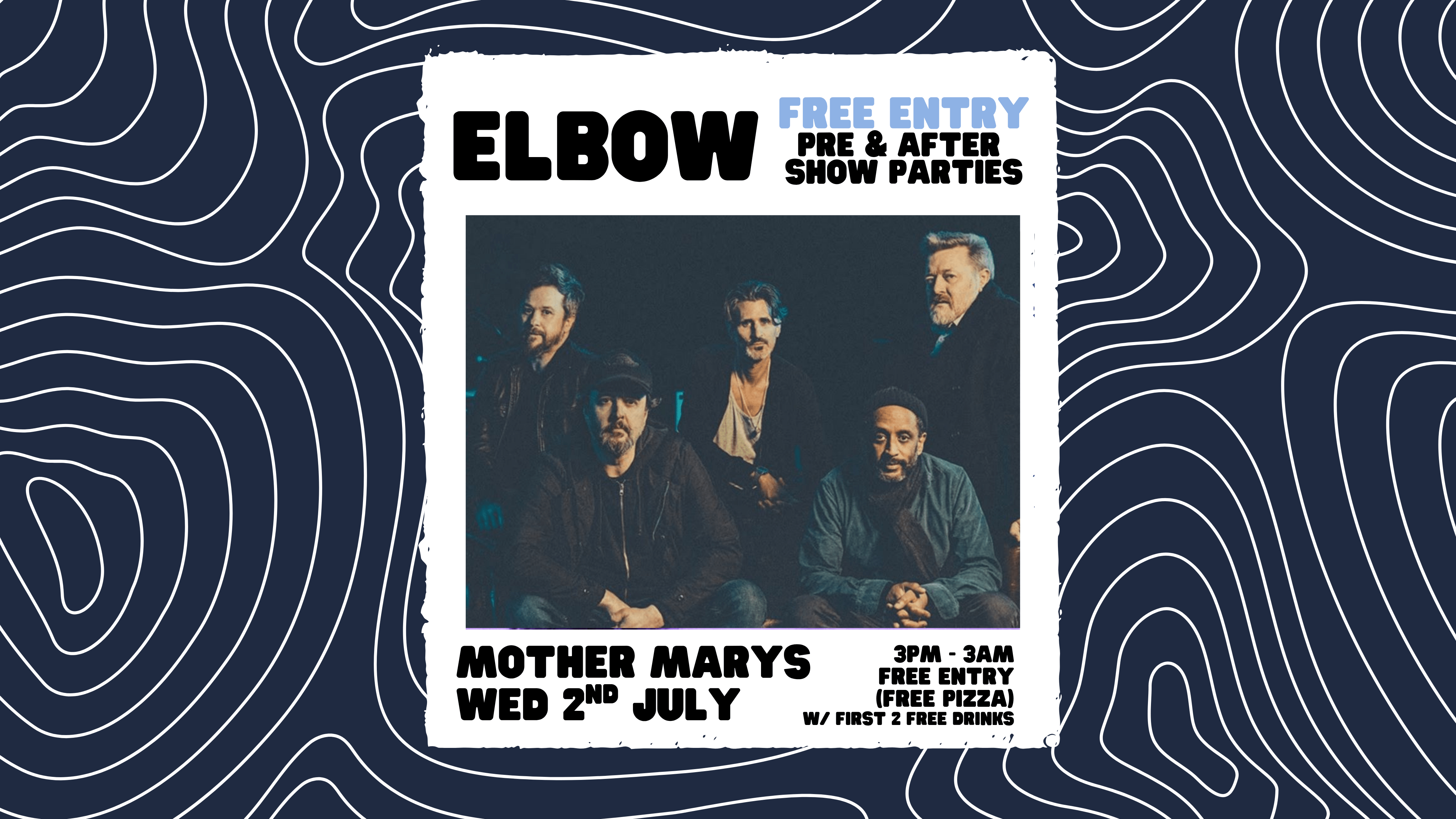 ELBOW: Pre Show & After Show Party (Free Entry)