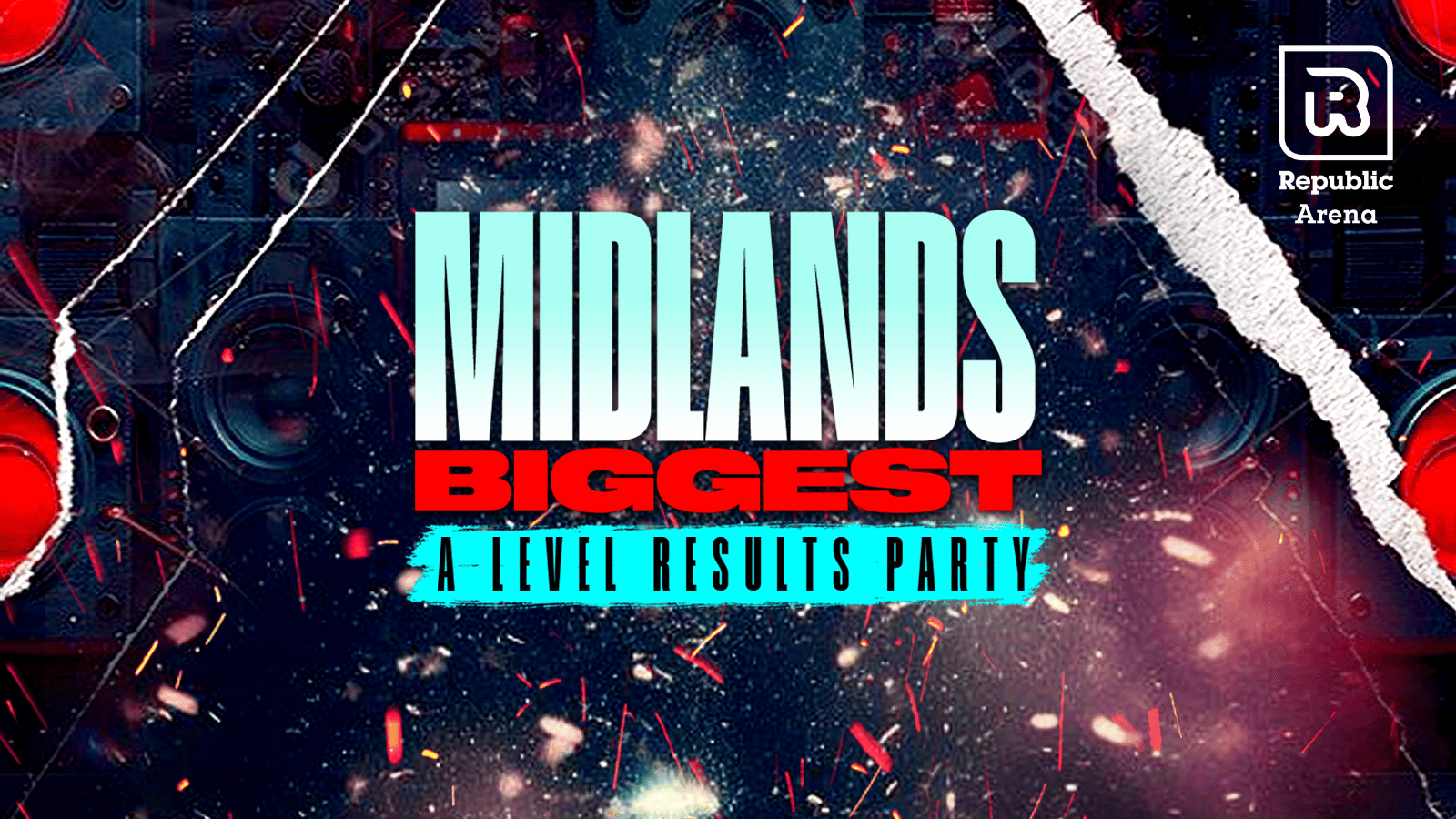 MIDLANDS BIGGEST A LEVEL RESULTS PARTY – [ARTIST TBA]
