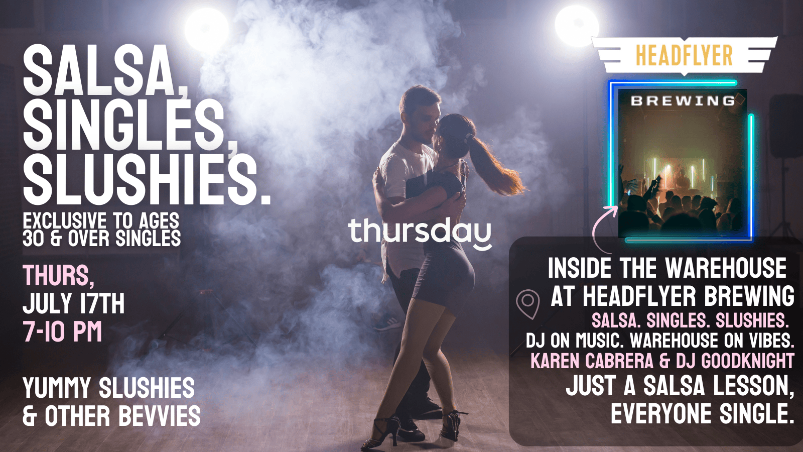 Thursday | 30+ Singles Salsa Lesson & Mixer | Headflyer Brewing Warehouse