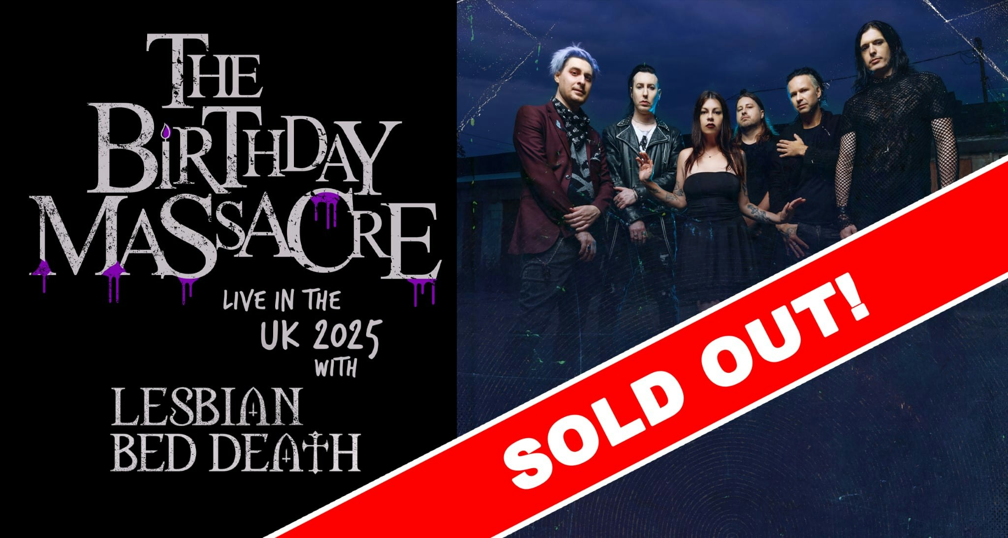 SOLD OUT!! THE BIRTHDAY MASSACRE  2025 UK TOUR