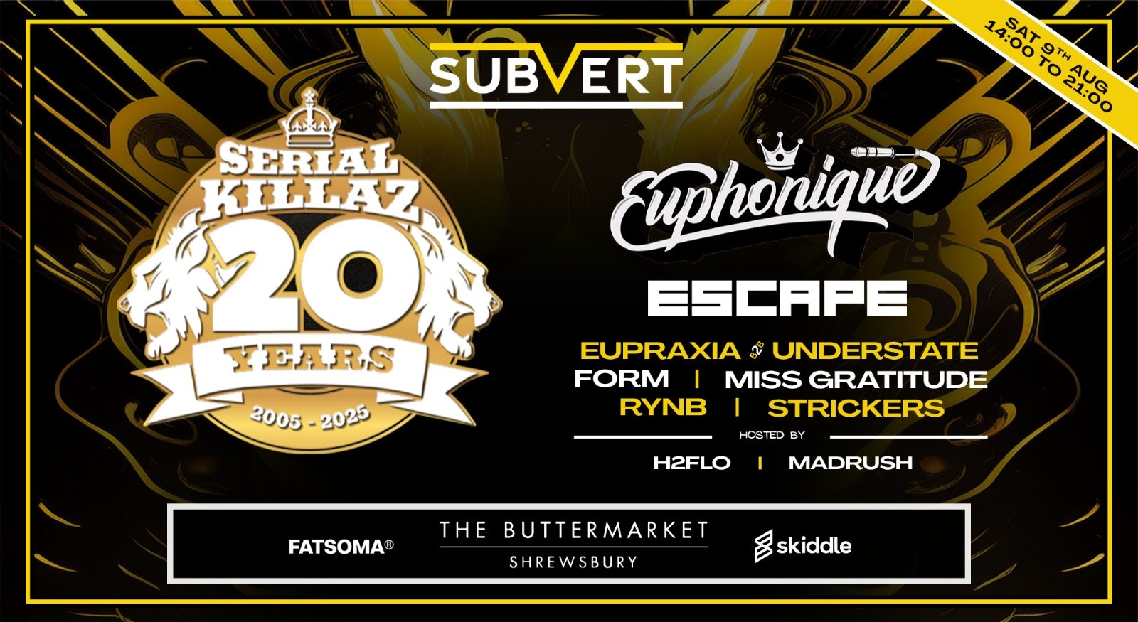 Subvert Presents 20 Years of Serial Killaz w/ Euphonique & Madrush – Outdoor Terrace Party