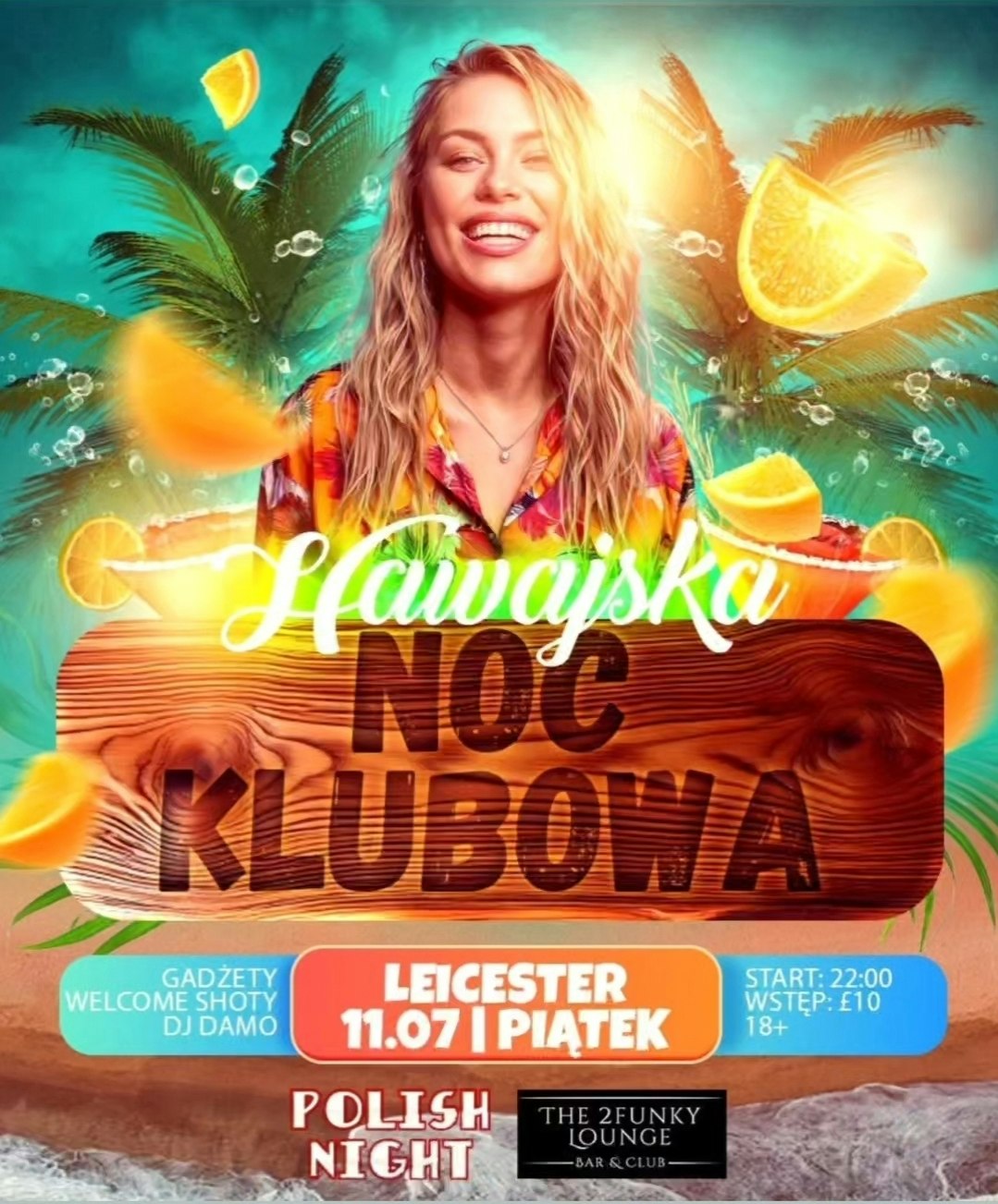HAWAIIAN CLUB NIGHT – POLISH PARTY LEICESTER