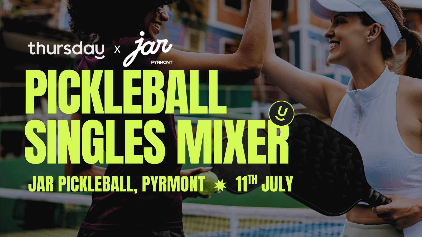 Friday | Pickleball Mingle and Drinks (20-40) | The Jar, Pyrmont