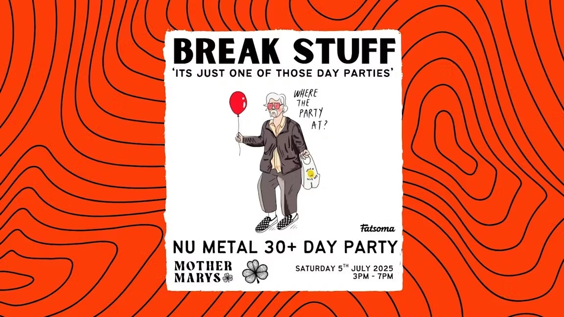 BREAK STUFF: 30+ NU METAL DAY PARTY