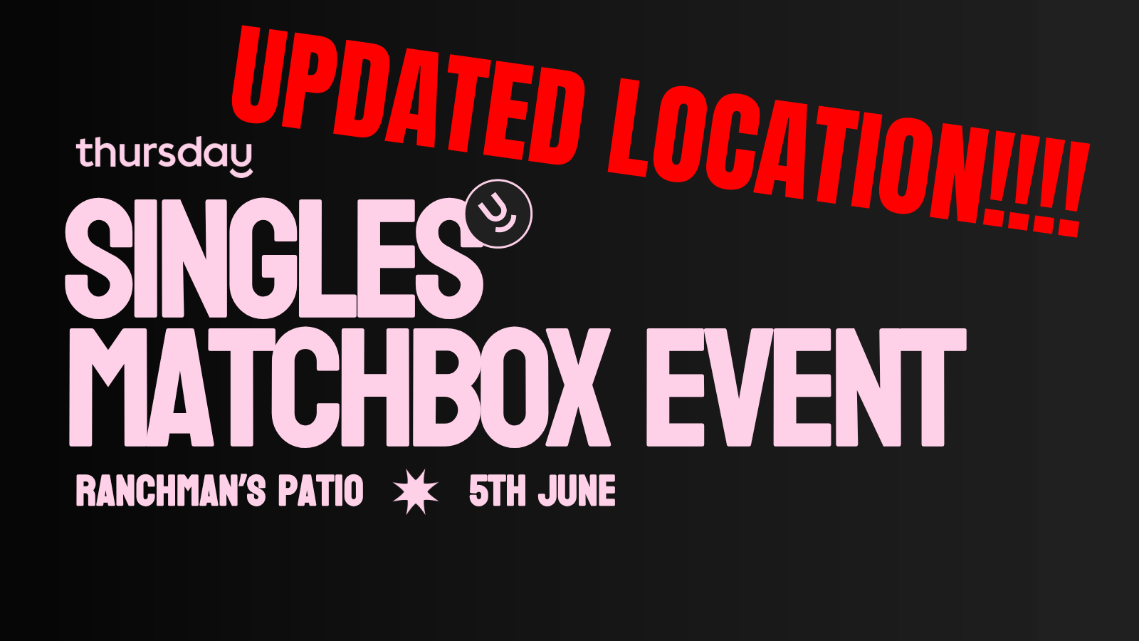 Thursday | UPDATED LOCATION: Ranchman’s Patio (Matchbox Event) | Calgary