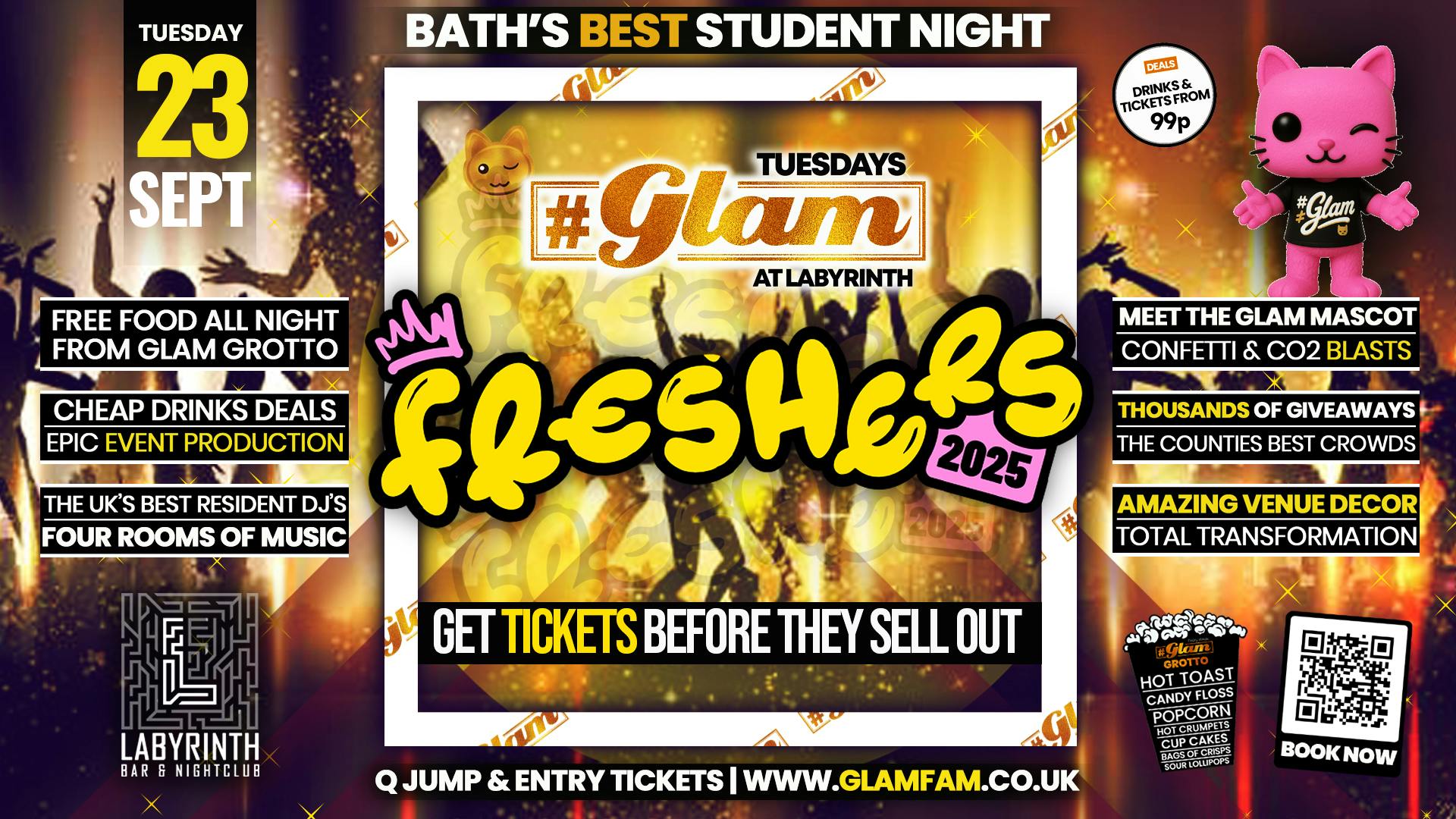Glam – 🤩 FRESHERS 2025!! 🤩 | Bath’s Best Student Night! 🎈TICKETS WILL SELL OUT EARLY 🎈Every Tuesday at Labyrinth! 😻
