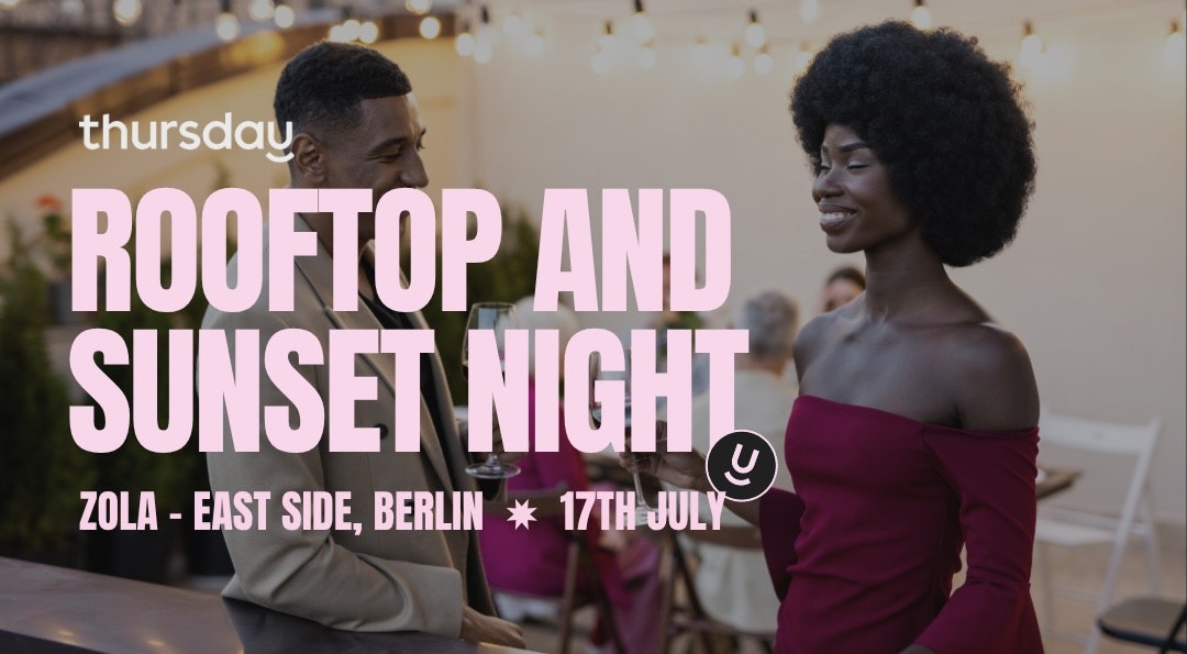 Thursday | Rooftop and Sunset Singles Night (Under 35) | Berlin