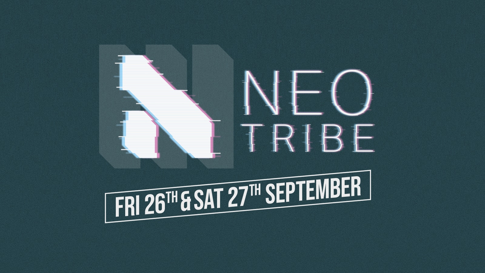 Neotribe – Weekend Ticket ft GANS, AK/DK, Meryl Streek, YAANG, SILVERWINGKILLER, Tommy Ball, Bag Of Cans and many more