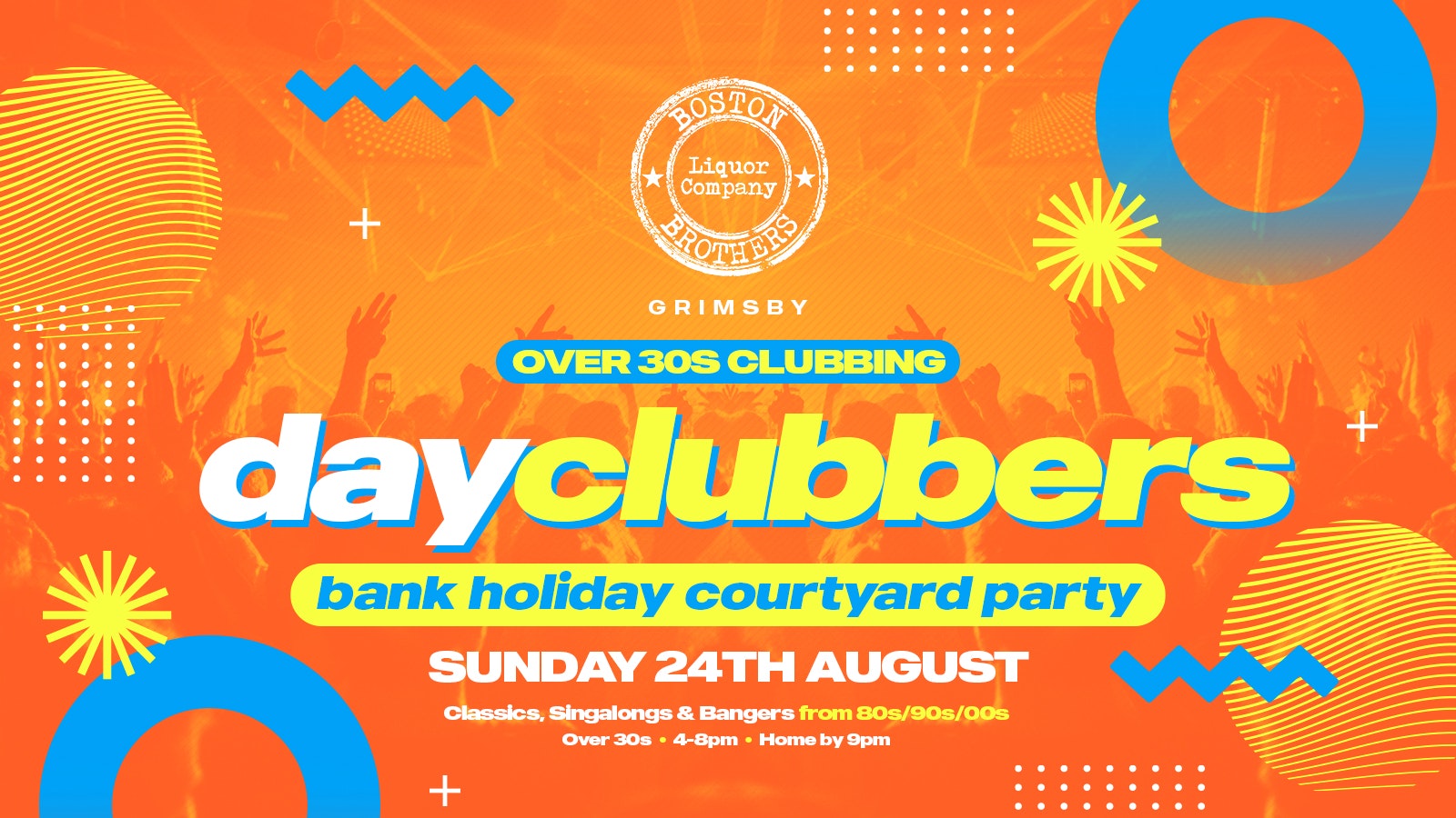 GRIMSBY | DayClubbers: Bank Holiday Courtyard Party!