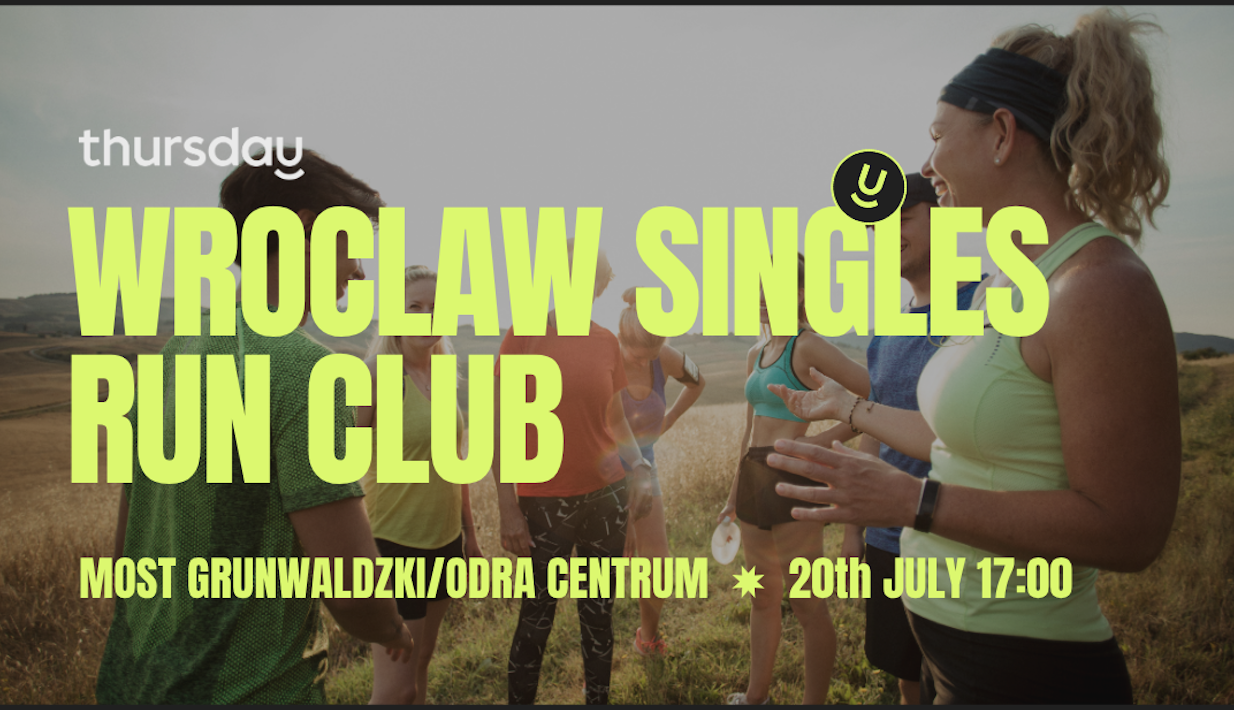 Thursday | Wroclaw | Singles Run Club