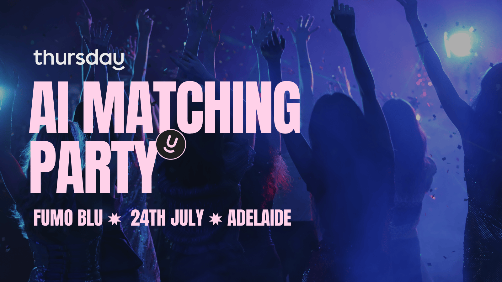 Thursday | AI Match Party | Adelaide