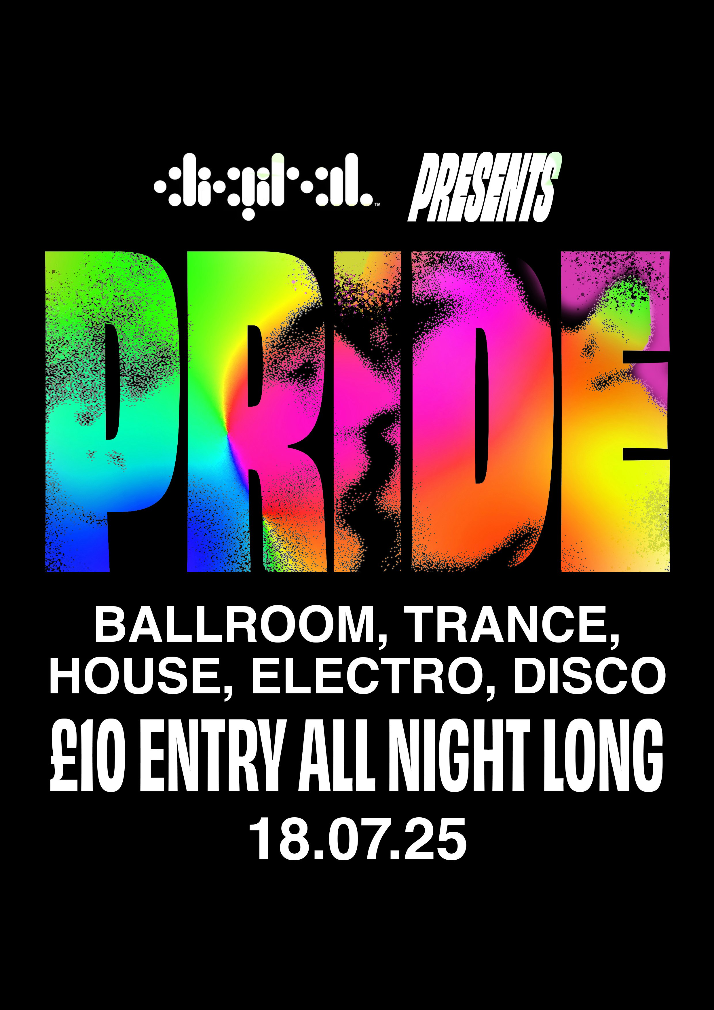 Digital presents Pride