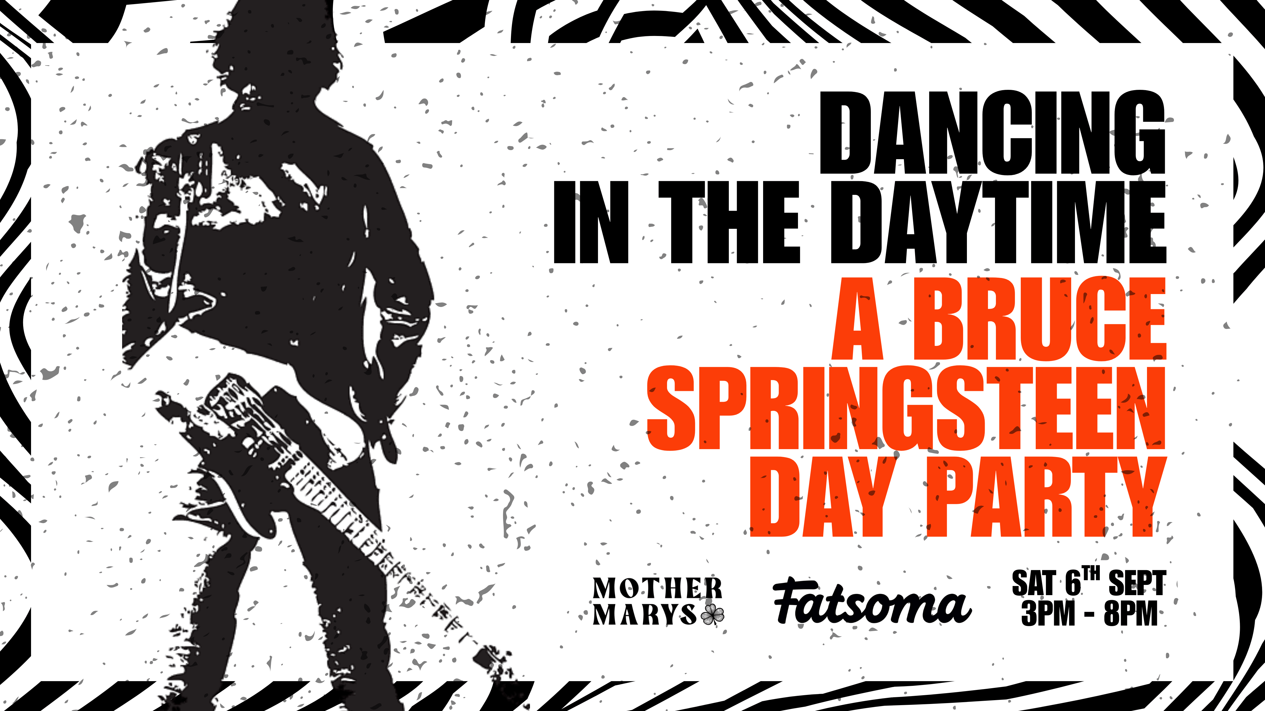 DANCING IN THE DAYTIME: A Bruce Springsteen Day Party