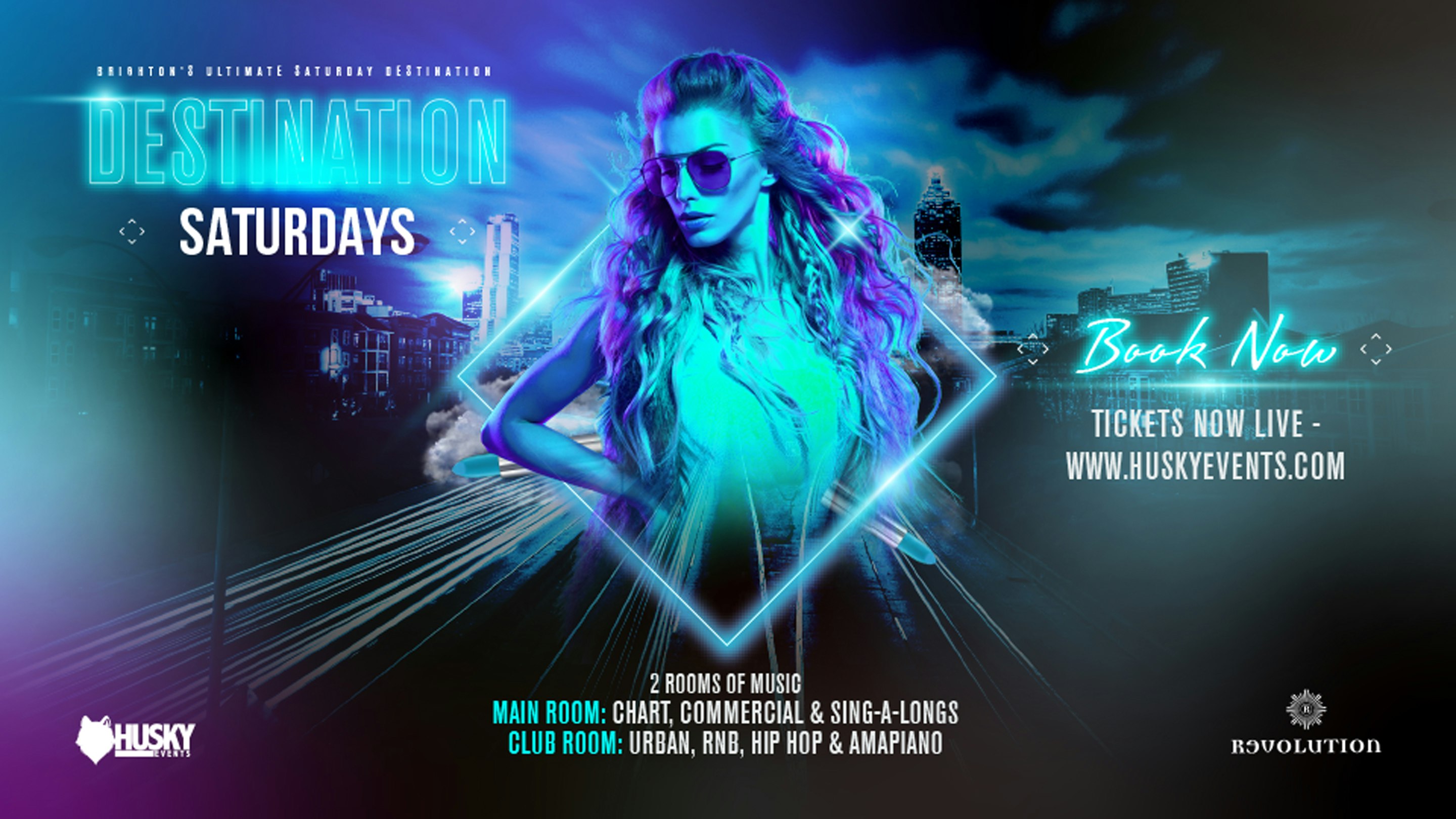 Destination Saturdays x Revolution Brighton ➤ 19.07.2025
