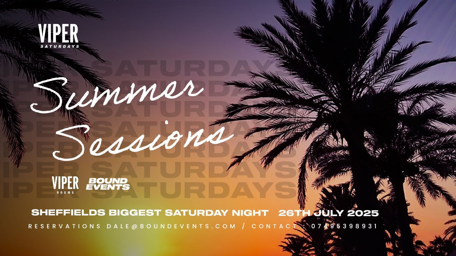 Viper Saturdays – Summer Sessions – Bound Events
