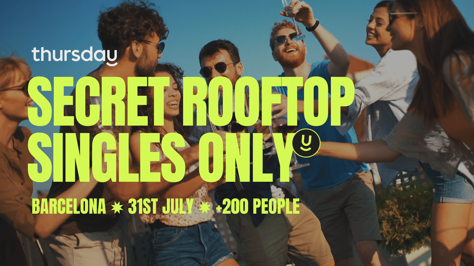 Thursday | Secret Rooftop +200 Singles | Barcelona