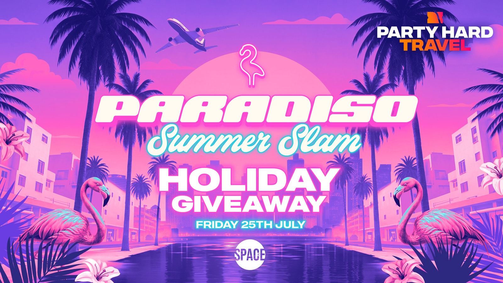 Paradiso Fridays Holiday Giveaway @ Space Leeds – 25th July
