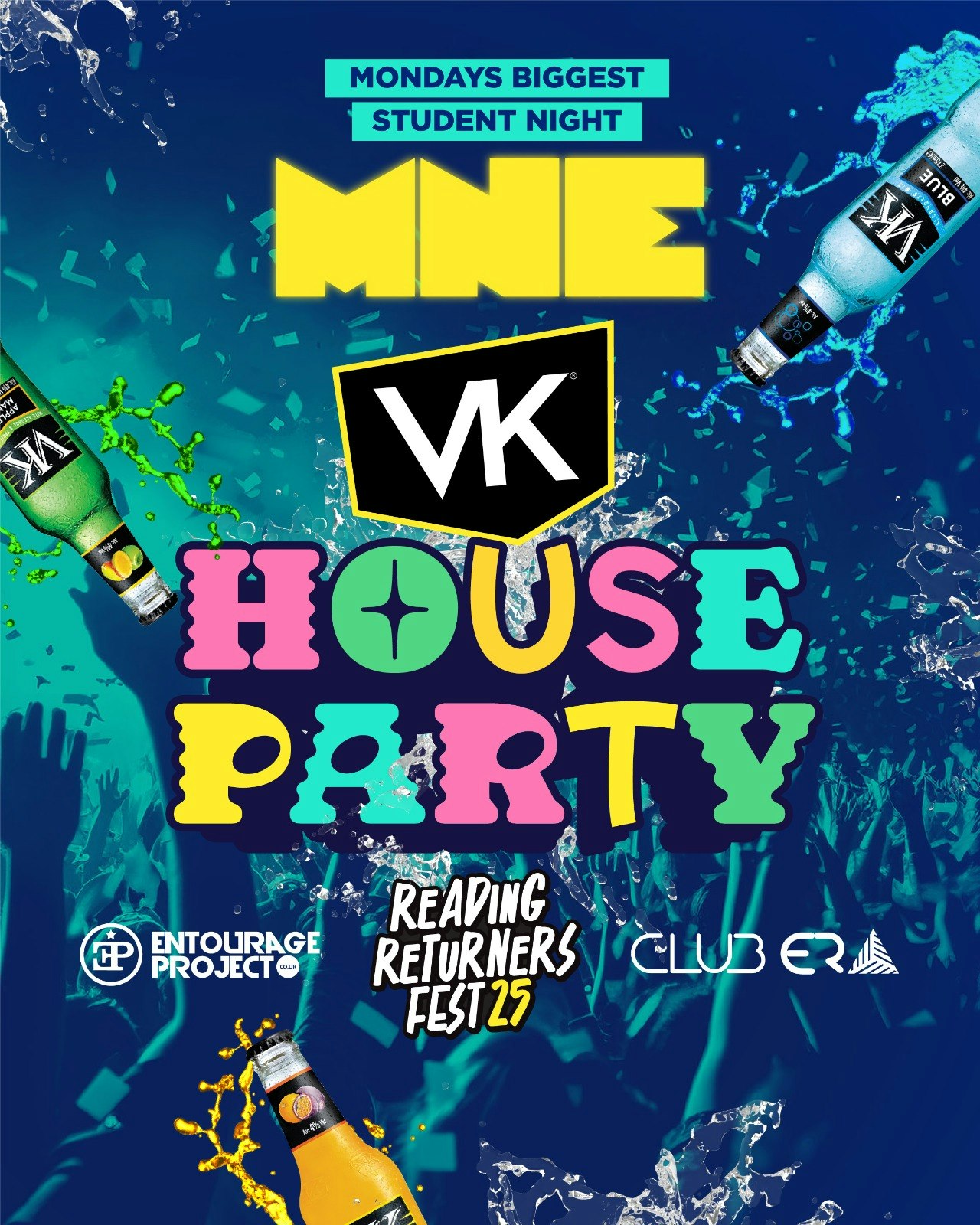 MNE – VK HOUSE PARTY🏡🧃 (PART OF RETURNERS FEST 25)