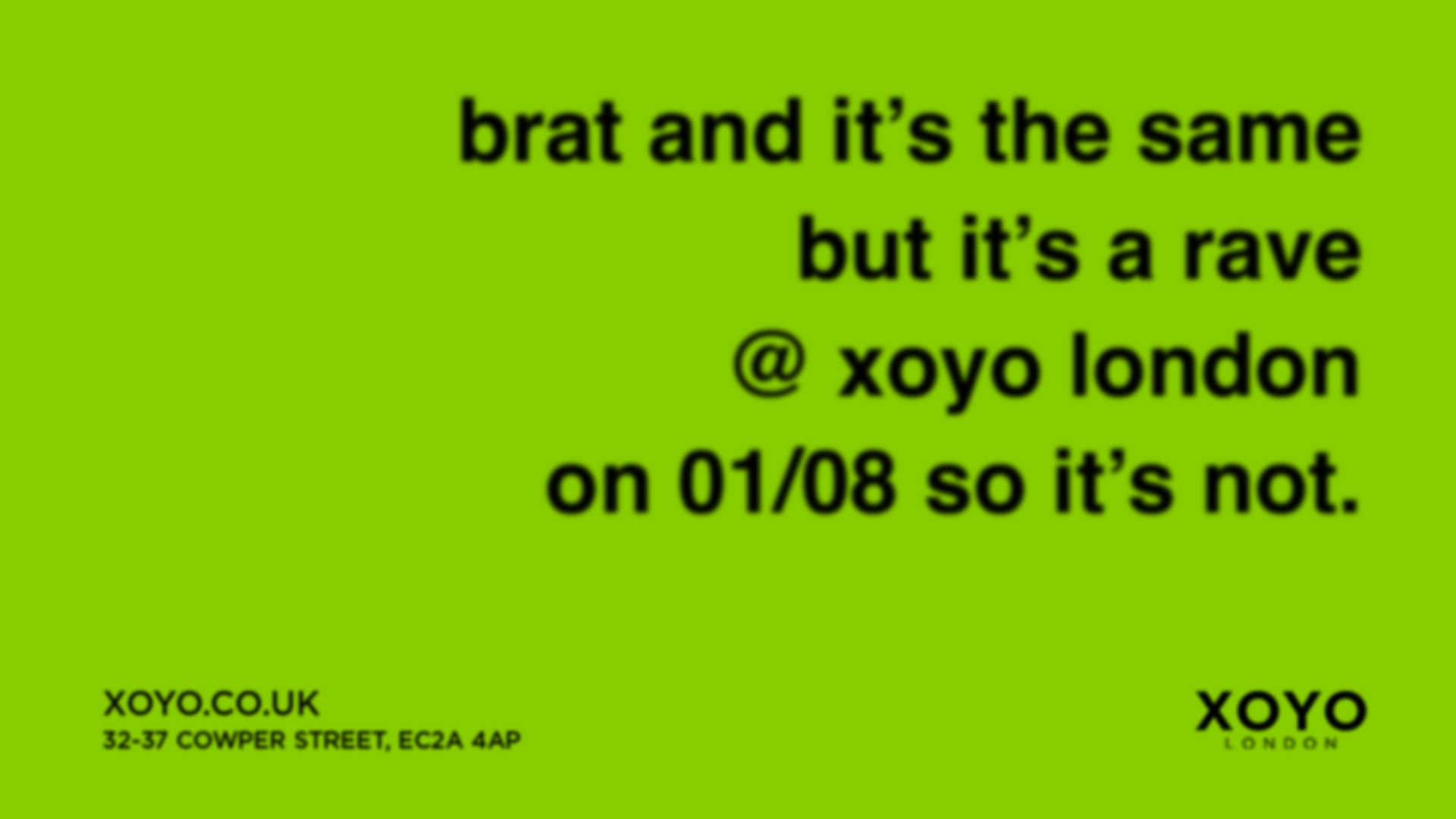 BRAT : London’s best brat party