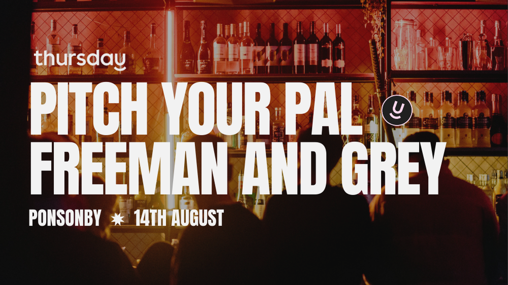 Thursday | Pitch your pal
