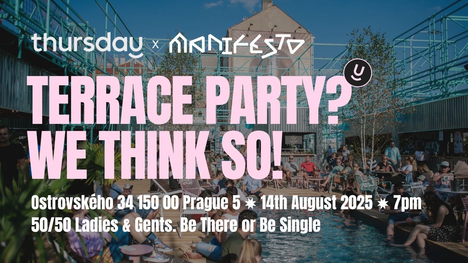 Thursday | Singles Terrace Party + Live Matching | Manifesto