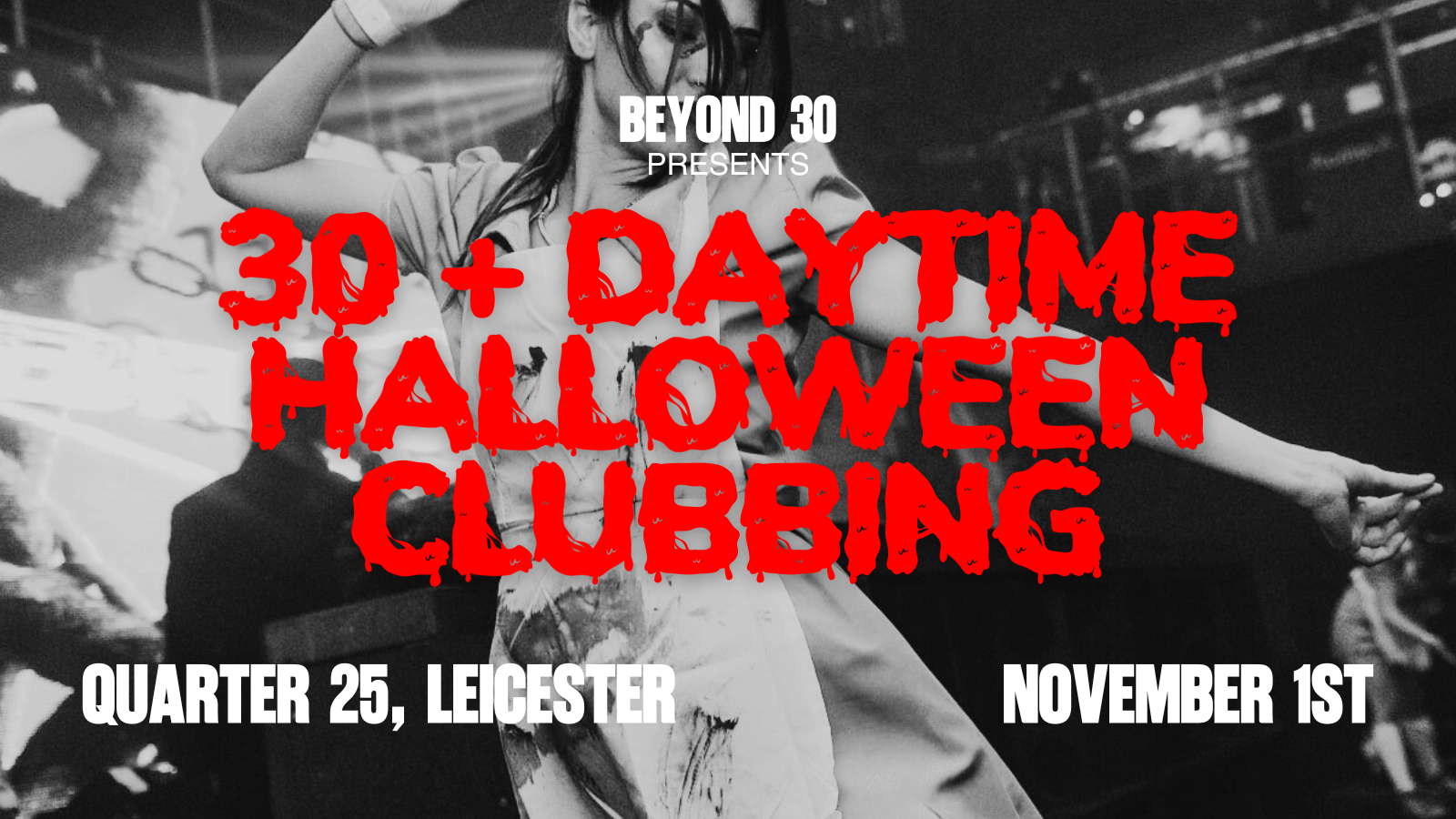 OVER 30s HALLOWEEN DAY PARTY – LEICESTER 🎃