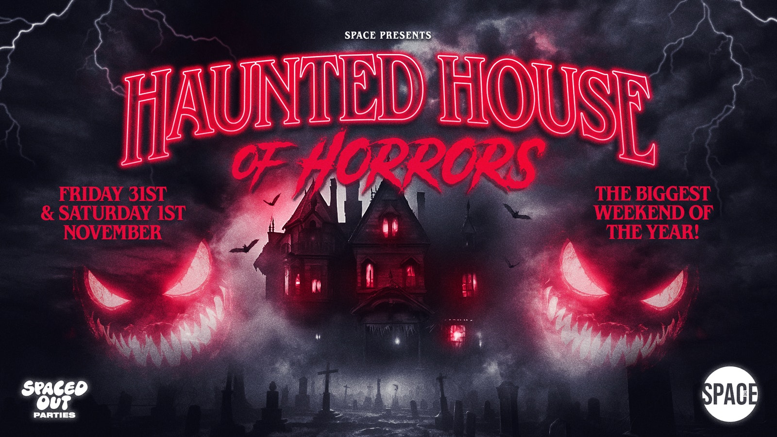Space Presents House of Horrors – 1st November