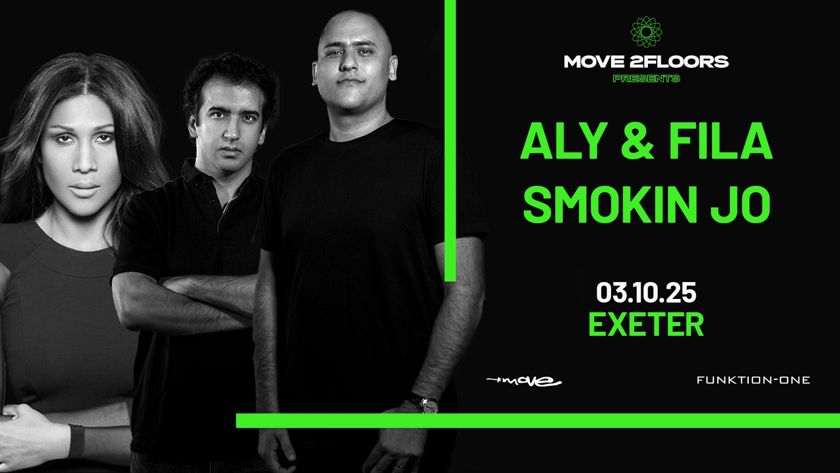 ALY & FILA (3 Hr Set) + SMOKIN JO (Defected Records) – TWO FLOOR EVENT – FRI OCT 03 – MOVE EXETER