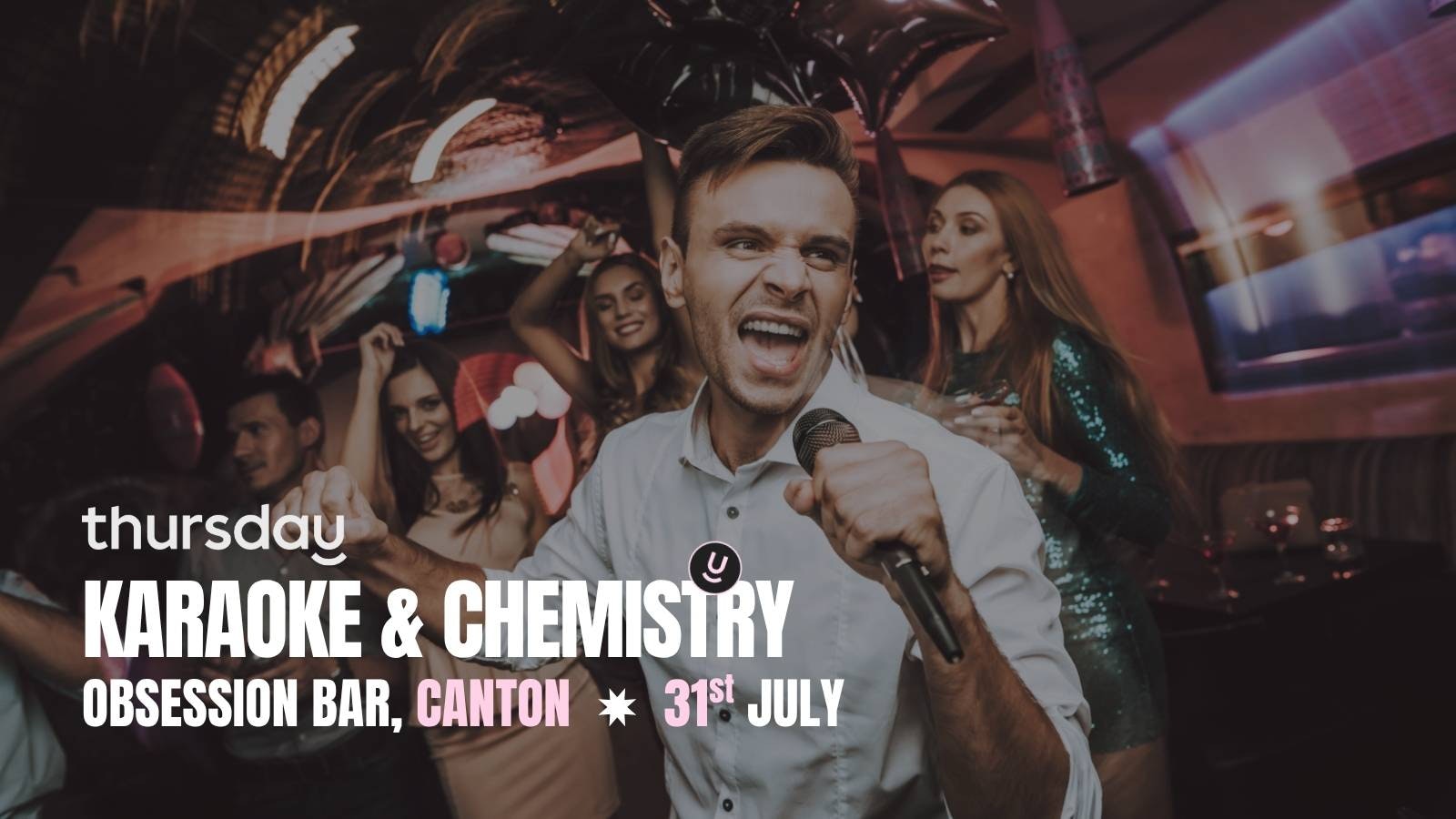 Thursday | Karaoke & Chemistry | Canton