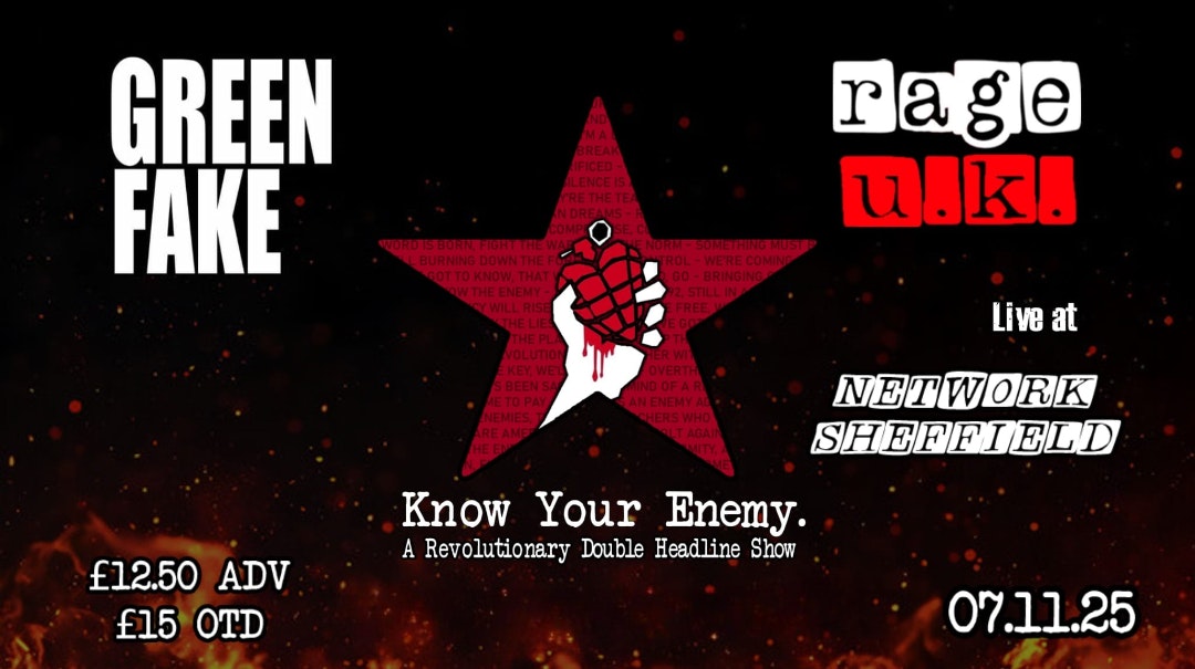 Green Fake x Rage UK – KNOW YOUR ENEMY