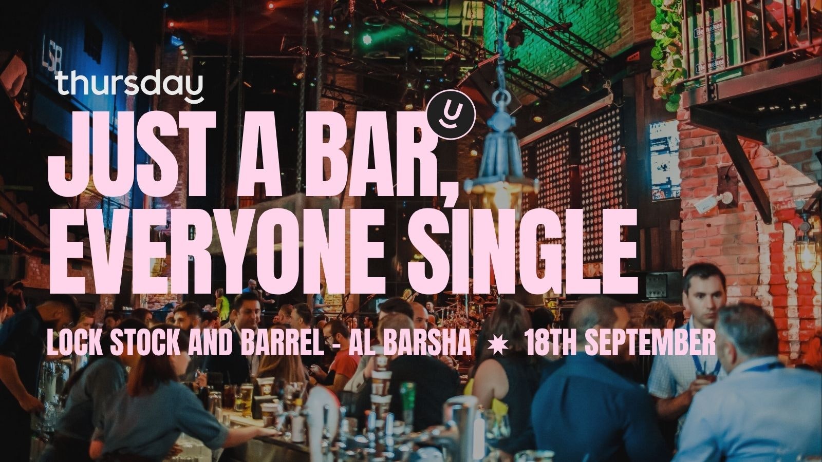 THURSDAY | LOCK,STOCK & BARREL – AL BARSHA