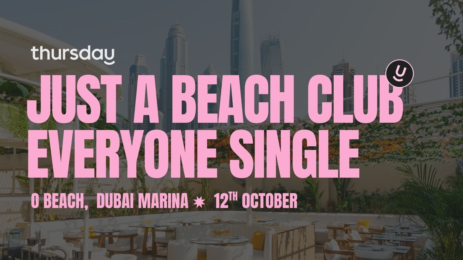 SUNDAY | O BEACH | DUBAI MARINA