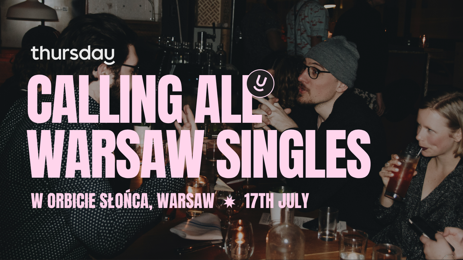 Thursday | Launch Event @ W Orbicie Słońca | Warsaw