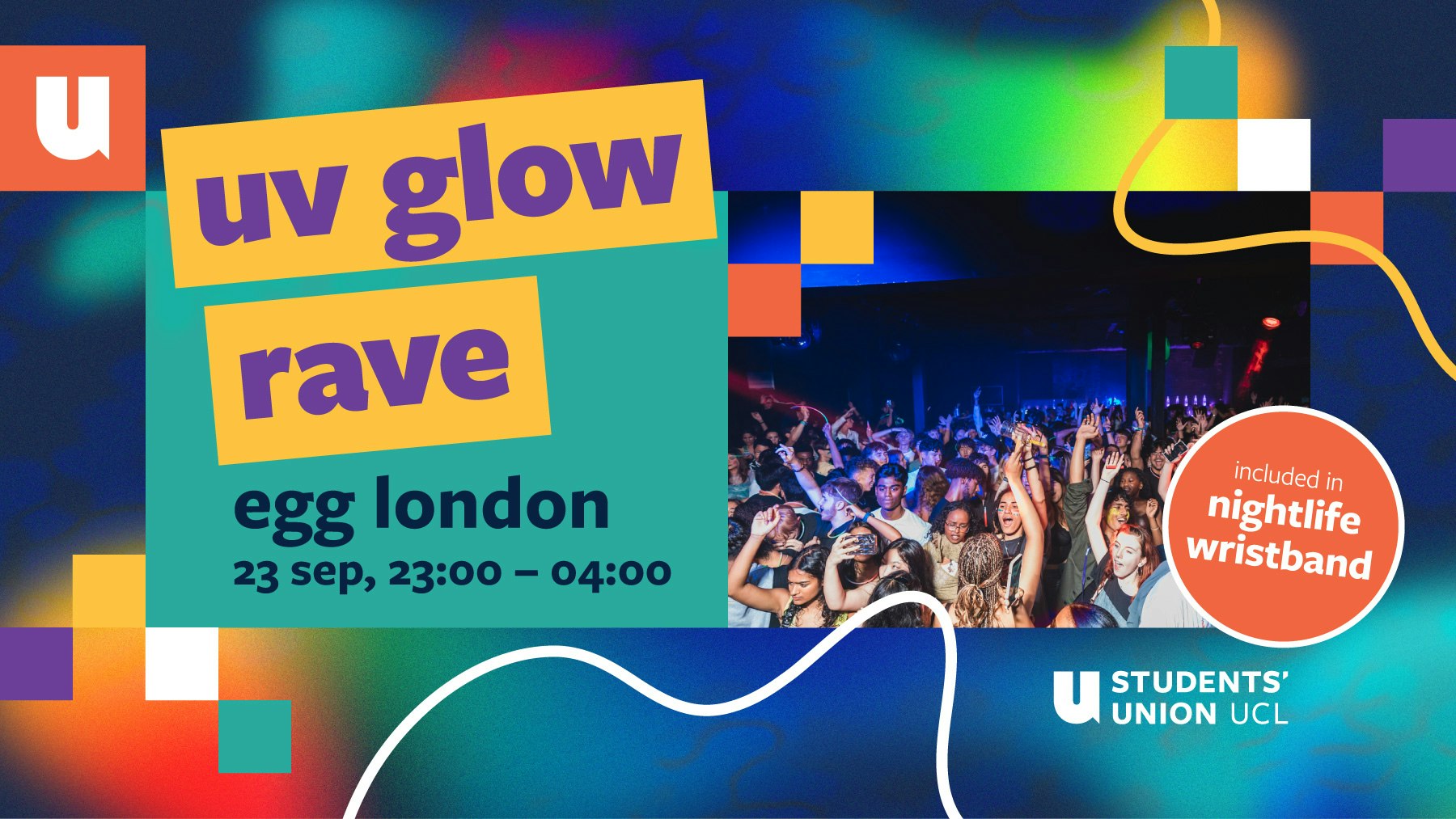 The Freshers Glow Rave 2025 : at EGG London – TONIGHT!