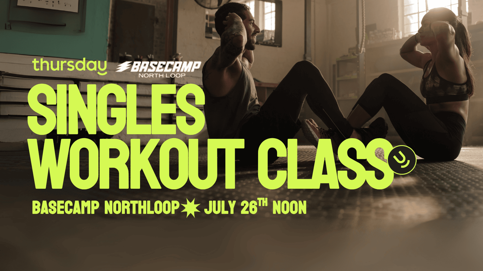 Thursday | Singles Workout @ BASECAMP North Loop Minneapolis