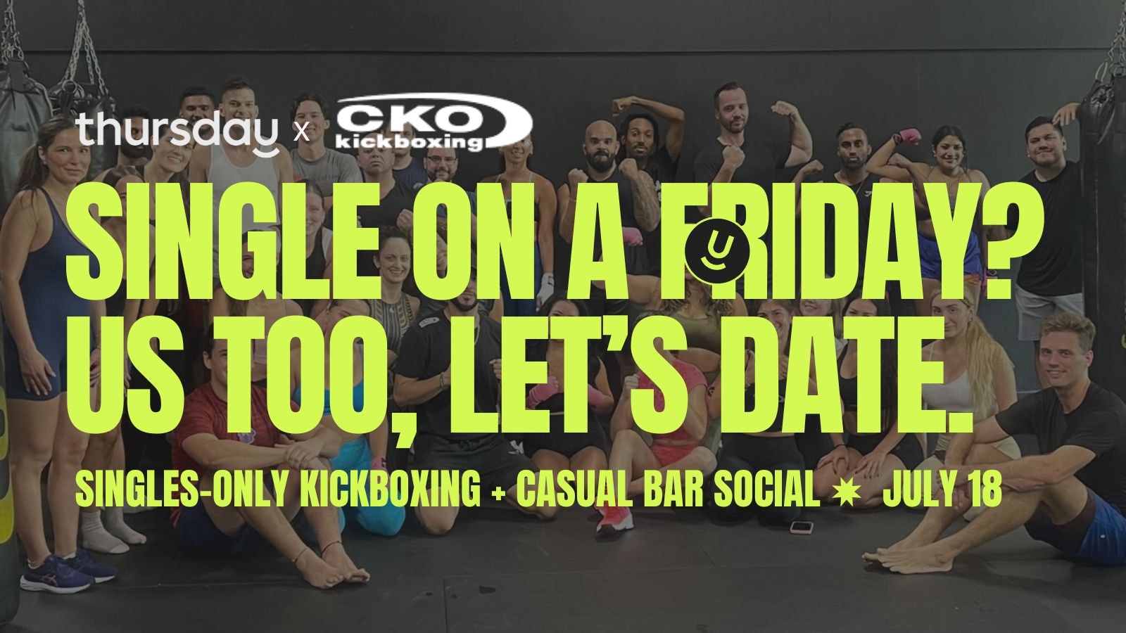 Friday | SINGLES SWEAT SESH 🥊 CKO KICKBOXING | RIVER LANDING