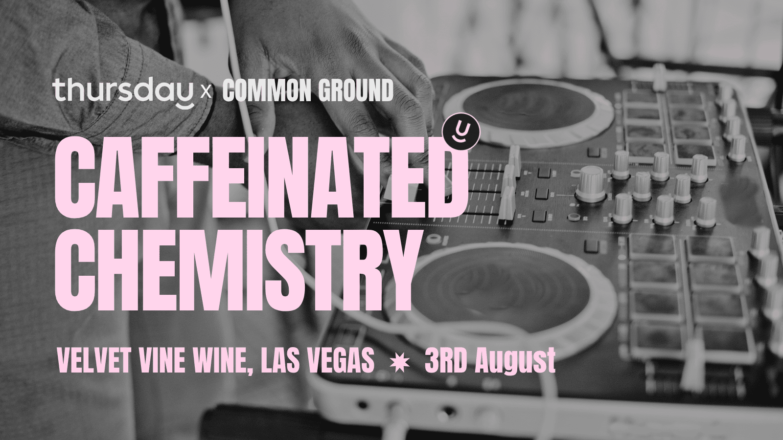 Sunday | Caffeinated Chemistry | Morning Vibes + DJ Set (21+) | Velvet Vine Wine