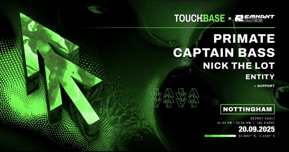 Touchbase x Remnant: Nottingham
