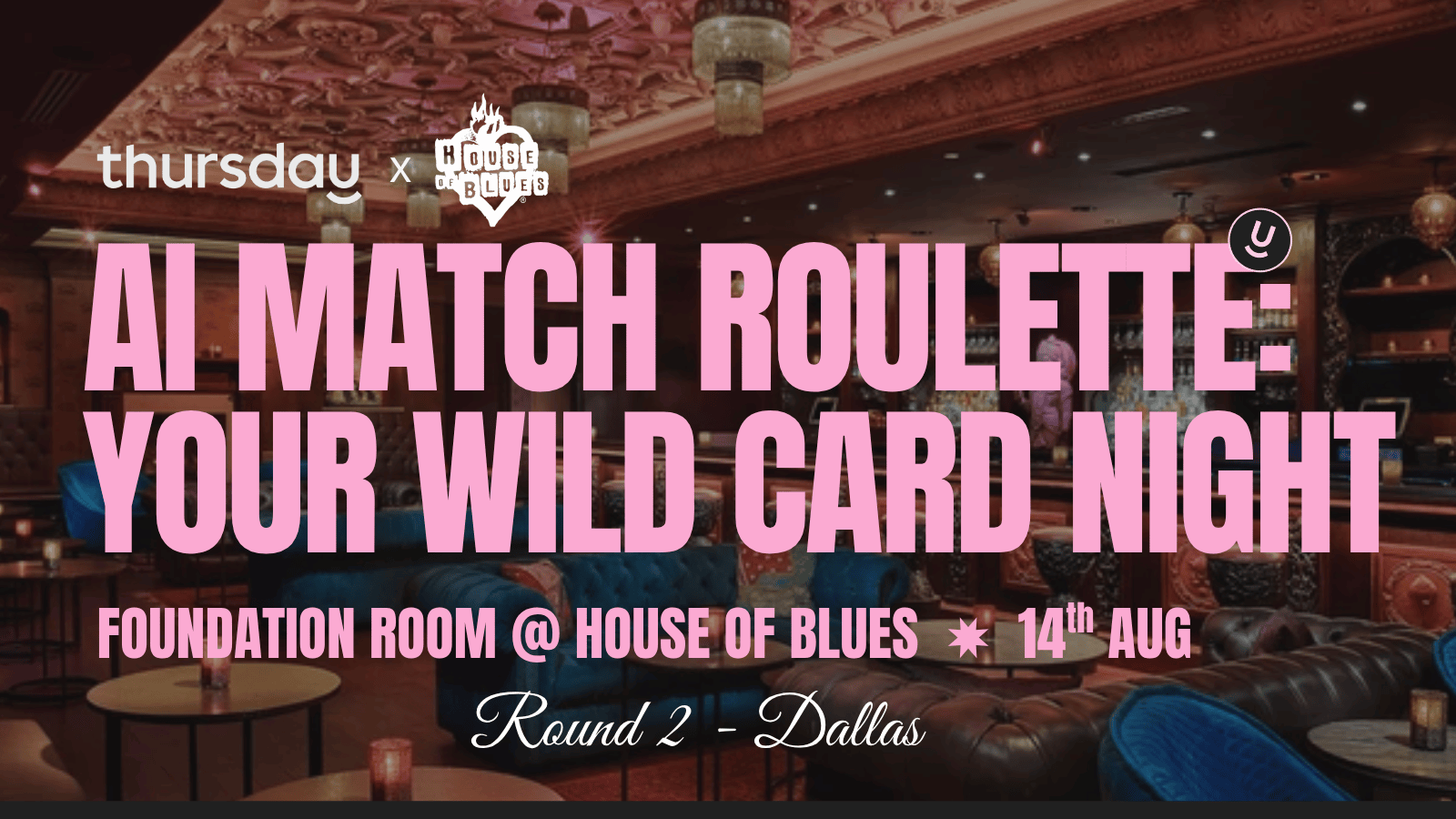 Thursday | House of Blues @ Foundation Room | Dallas