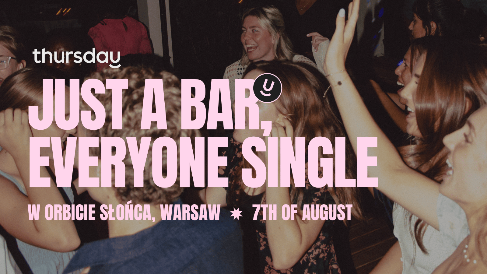 Thursday | Dating Event @ W Orbicie Słońca | Warsaw