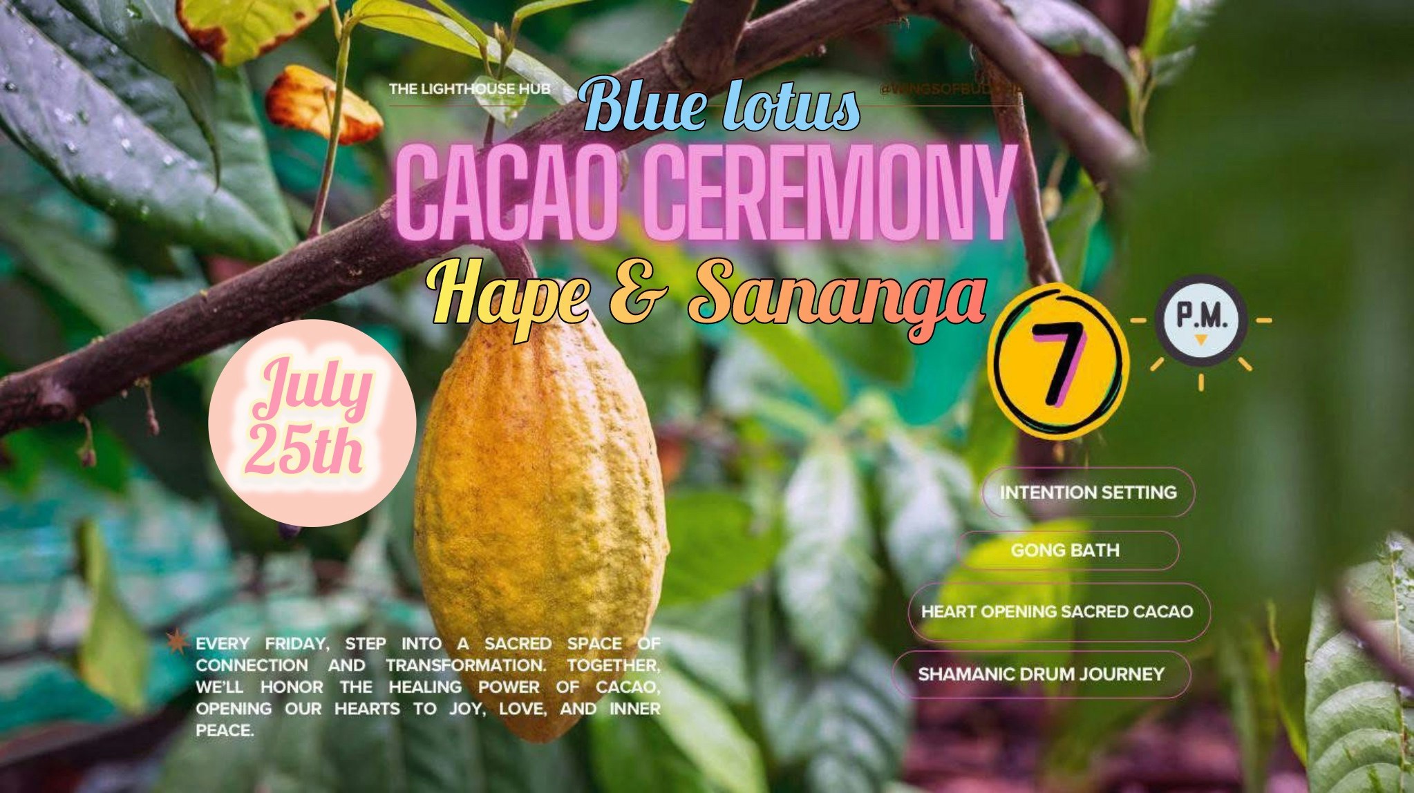 Sacred Blue Lotus Cacao Ceremony (Friday 25th July) @ The Lighthouse Hub 7PM