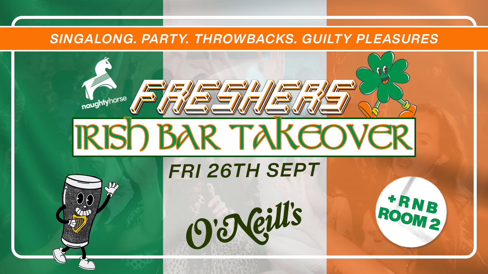 The Freshers Irish Bar Takeover [Room 2 RnB]