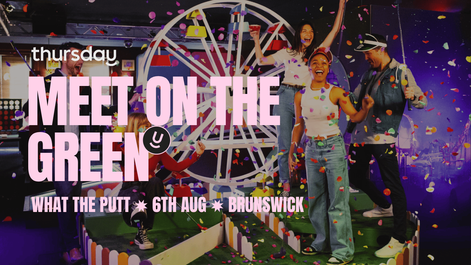 Wednesday | What the Putt | Brunswick