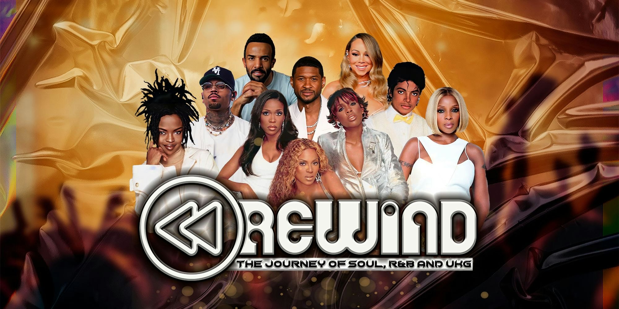 ◀◀ Rewind : The Journey of Soul, R&B and UK Garage Live! – Hayes