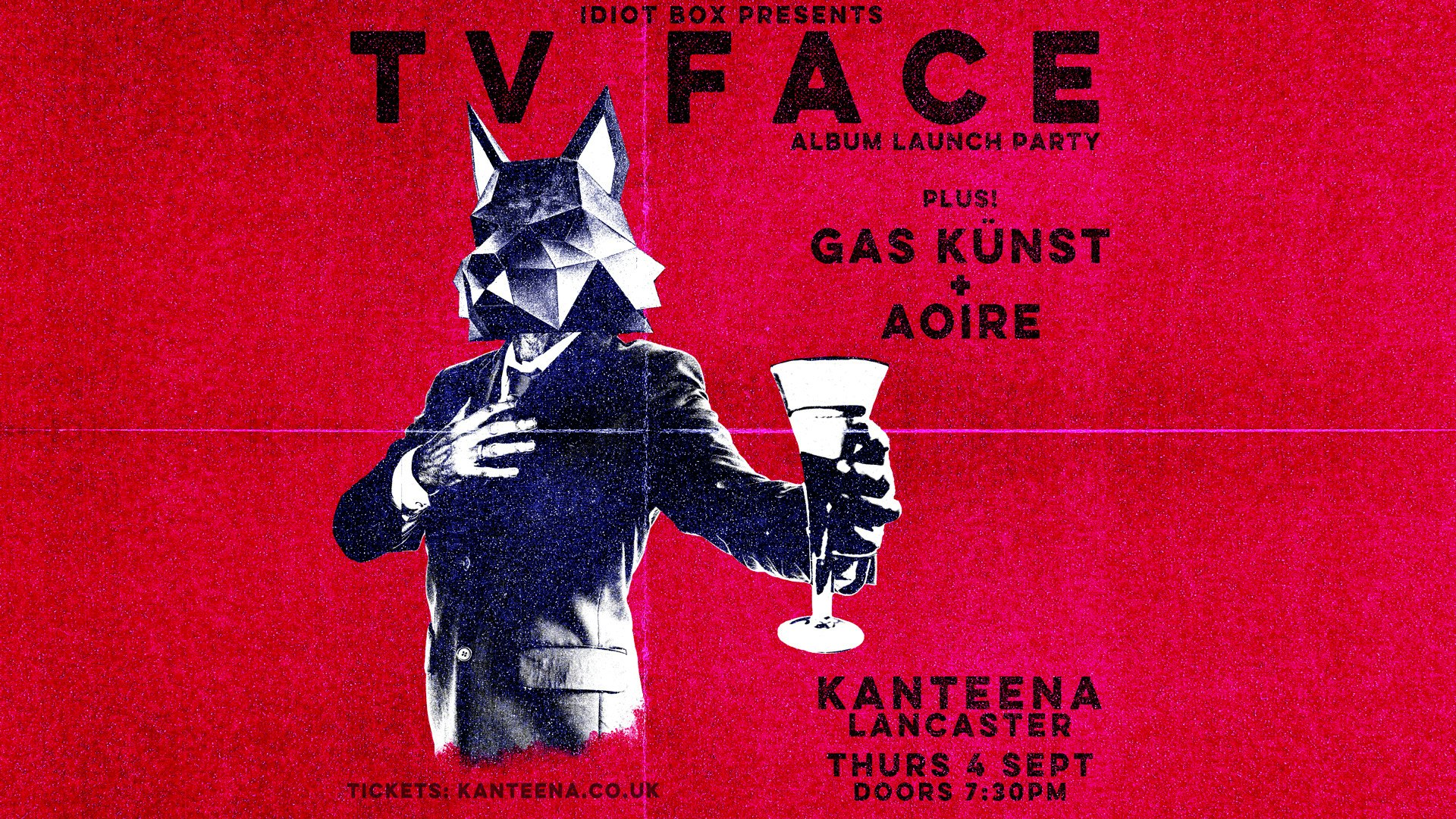 IDIOT BOX presents…. TV FACE album launch party!