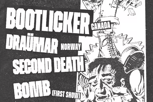 Bootlicker + Draümar + Second Death + Bomb