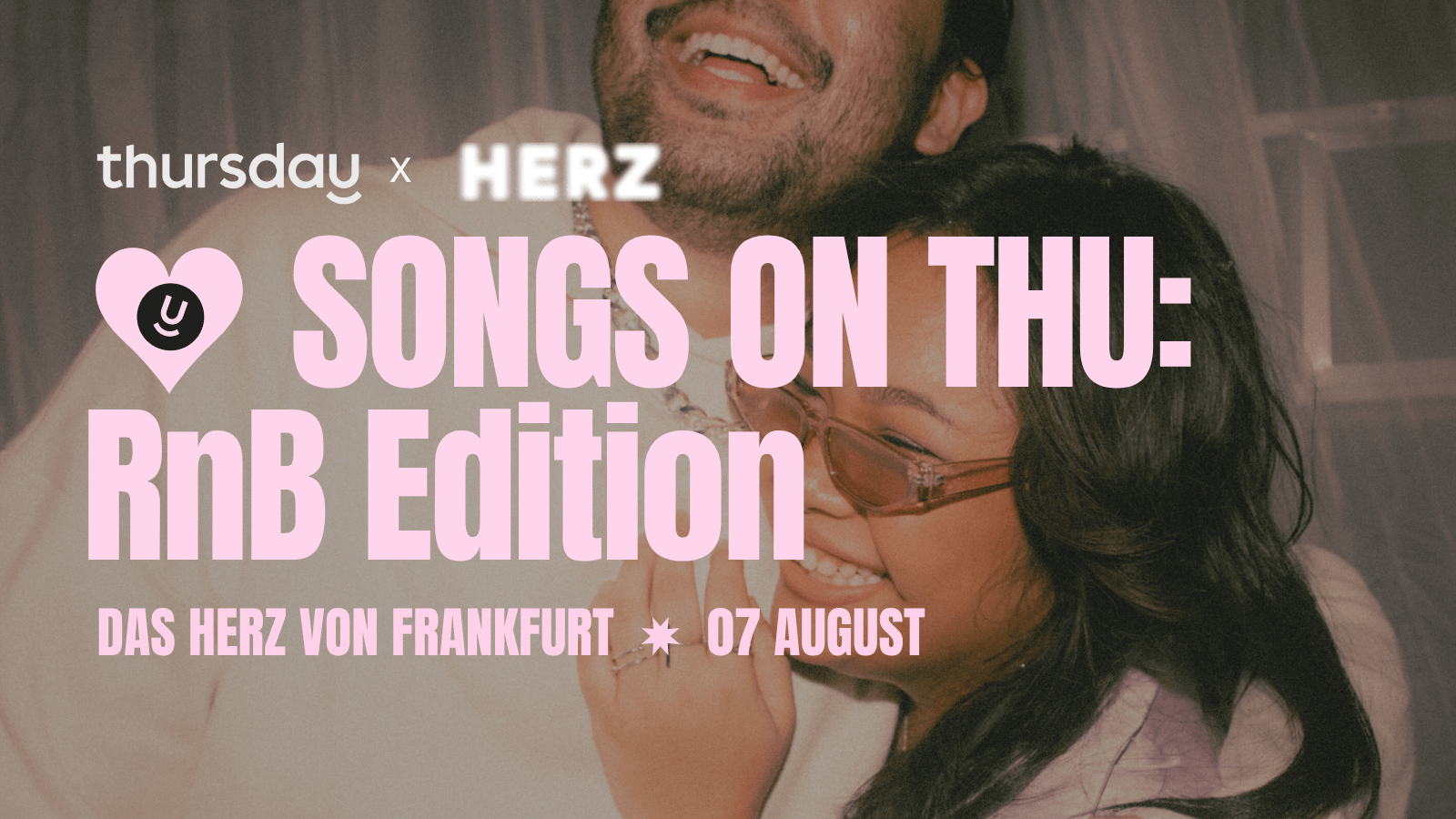 Thursday |  ♥︎ Songs on Thursday: RnB Edition (All Ages) @ Herz von Frankfurt | Frankfurt
