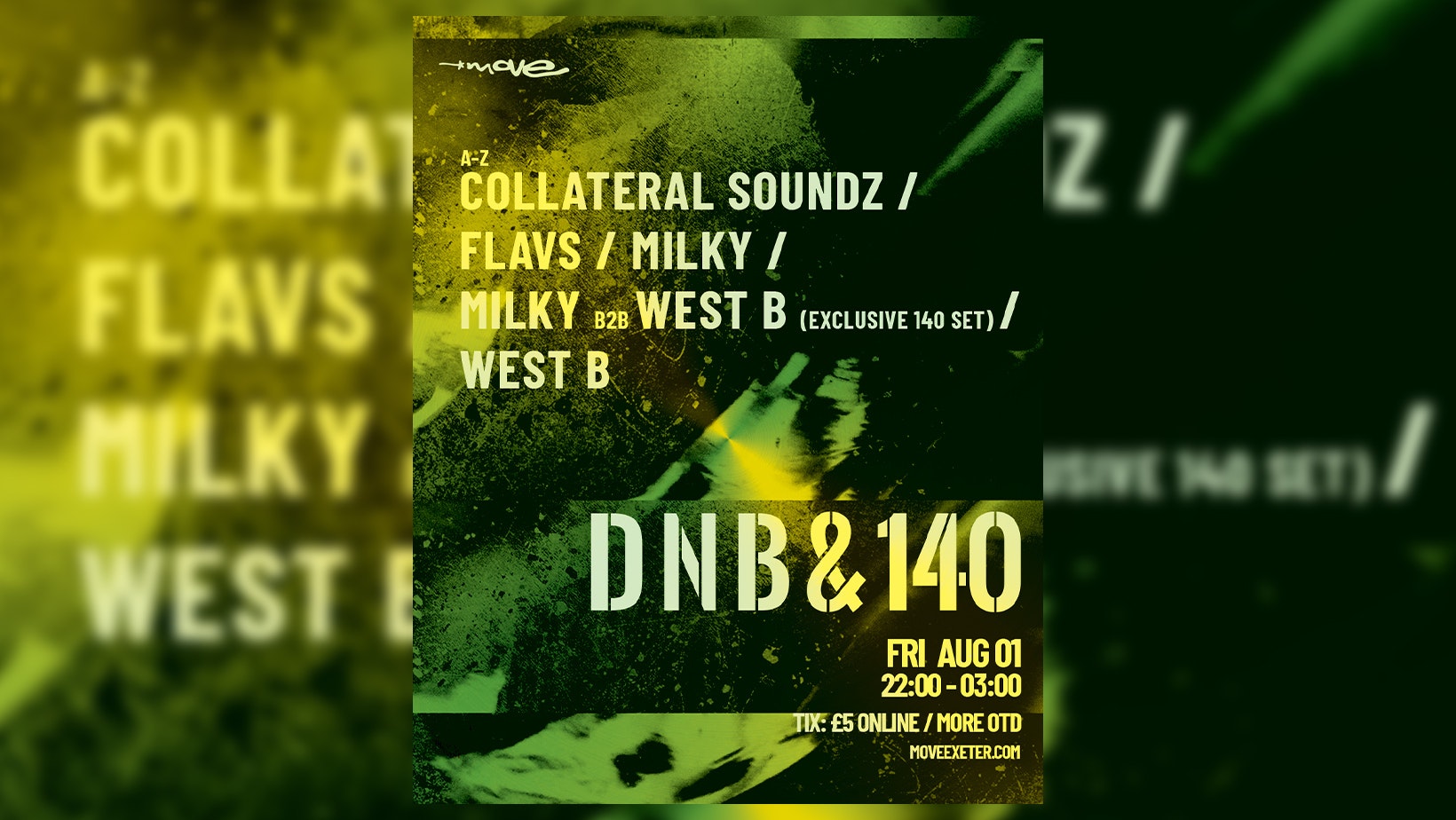 Move DNB & 140 // Fri 01 August // Exeter